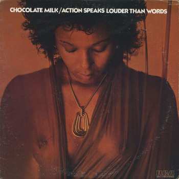 Album Chocolate Milk: Action Speaks Louder Than Words