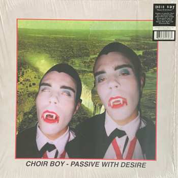 LP Choir Boy: Passive With Desire CLR | LTD 571736