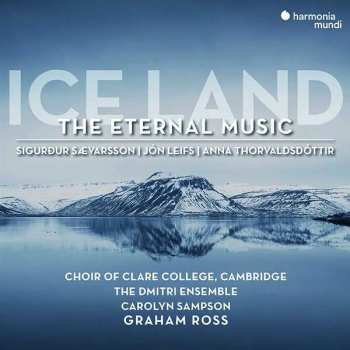 CD The Choir Of Clare College: Ice Land (The Eternal Music) 480668