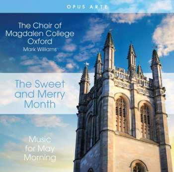 Album Choir Of Magdalen College: Magdalen College Choir Oxford - The Sweet And Merry Month