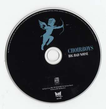 CD Choirboys: Big Bad Noise LTD 93695