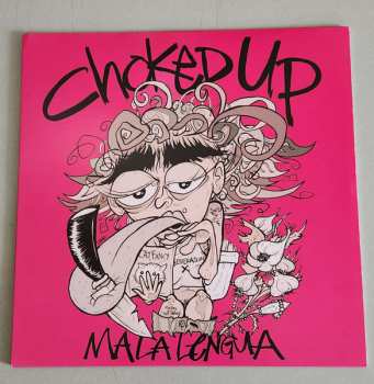 Album Choked Up: Mala Lengua