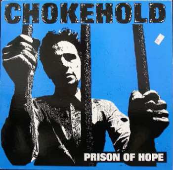 Album Chokehold: Prison Of Hope