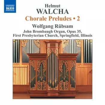 Choral Preludes・2 = コラール前奏曲集 第2集