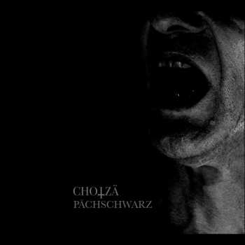 Album Chotzä: P​ä​chschwarz