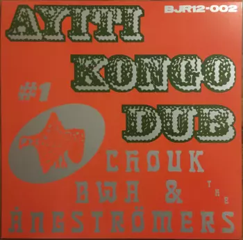  Ayiti Kongo Dub #1