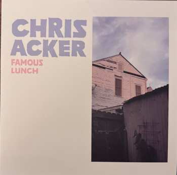 Chris Acker: Famous Lunch