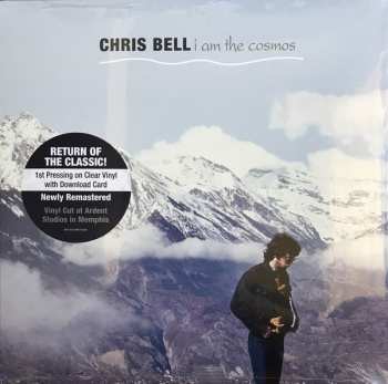 LP Chris Bell: I Am The Cosmos CLR 49905