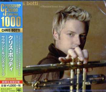 CD Chris Botti: A Thousand Kisses Deep LTD 592889