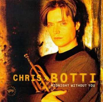 CD Chris Botti: Midnight Without You 657113