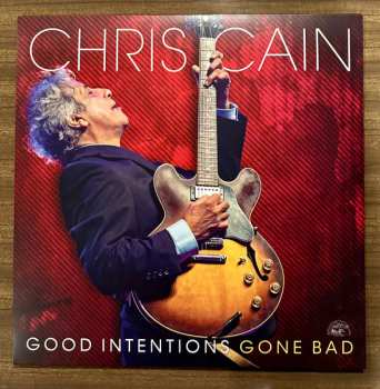 Album Chris Cain: Good Intentions Gone Bad