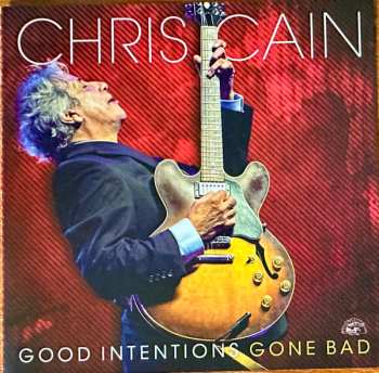 CD Chris Cain: Good Intentions Gone Bad 633512