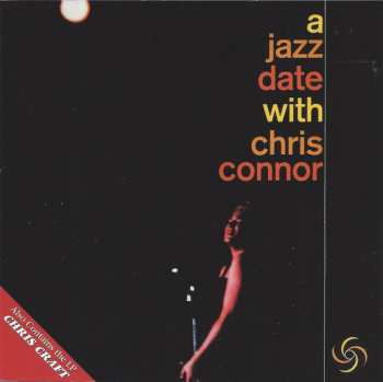 Album Chris Connor: A Jazz Date With Chris Connor / Chris Craft