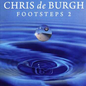 CD Chris de Burgh: Footsteps 2 603802