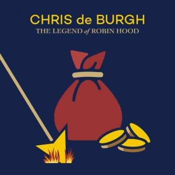 Album Chris de Burgh: The Legend Of Robin Hood