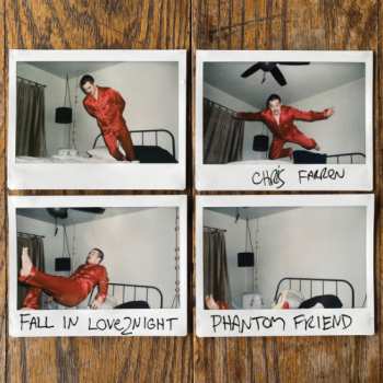 Album Chris Farren: FALL IN LOVE2NIGHT b/w PHANTOM FRIEND