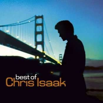 Album Chris Isaak: Best Of Chris Isaak