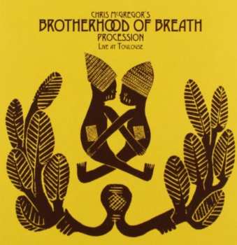 CD Chris McGregor's Brotherhood Of Breath: Procession (Live At Toulouse) 625864