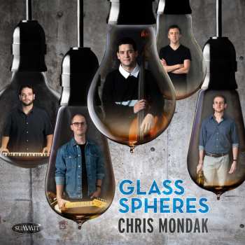 Album Chris Mondak: Glass Spheres