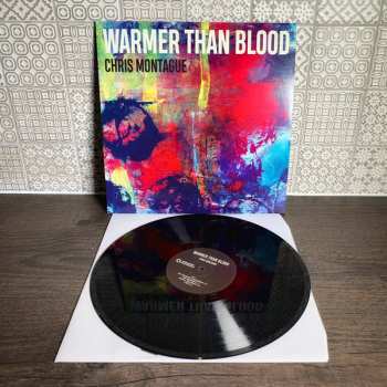 LP Chris Montague: Warmer Than Blood LTD 60634