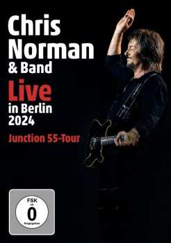 DVD Chris Norman: Live in Berlin 2024 (Junction 55 Tour) 650518