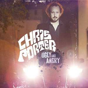 Album Chris Porter: Ugly & Angry