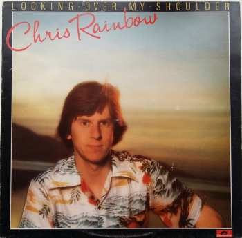 Album Chris Rainbow: Looking Over My Shoulder