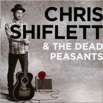 Album Chris Shiflett & The Dead Peasants: Chris Shiflett & The Dead Peasants