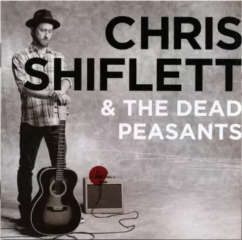 Chris Shiflett & The Dead Peasants