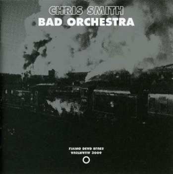 Album Chris Smith: Bad Orchestra