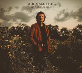 Album Chris Smither: All About The Bones