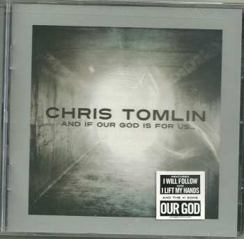 Album Chris Tomlin: And If Our God Is For Us...