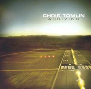 CD Chris Tomlin: Arriving 563617