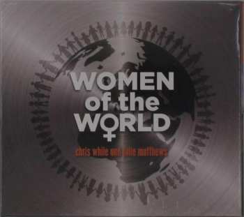 CD Chris While & Julie Matthews: Women of the World 586332