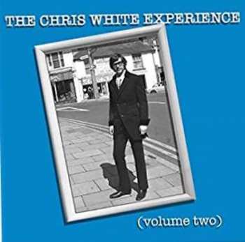 CD The Chris White Experience: The Chris White Experience (Volume Two) 556066