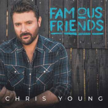 Album Chris Young: Famous Friends