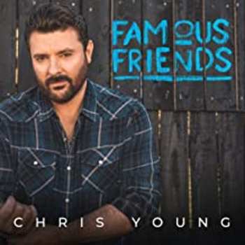 CD Chris Young: Famous Friends 588701