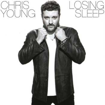 CD Chris Young: Losing Sleep 586050