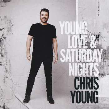 Album Chris Young: Young Love & Saturday Nights