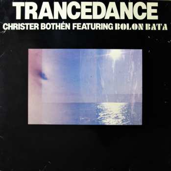 Christer Bothén: Trancedance