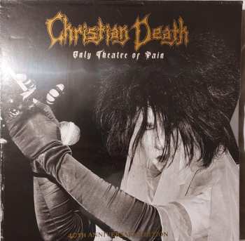 2LP/Box Set Christian Death: Only Theatre Of Pain DLX 596663