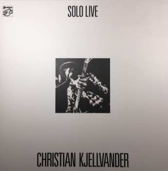 Album Christian Kjellvander: Solo Live