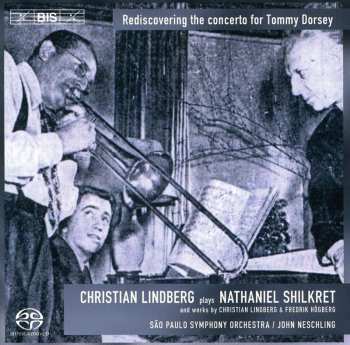 SACD Christian Lindberg: Christian Lindberg plays Nathaniel Shilkret 631443