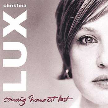 Album Christina Lux: Coming Home At Last