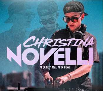 Album Christina Novelli: It's Not Me, It's You !