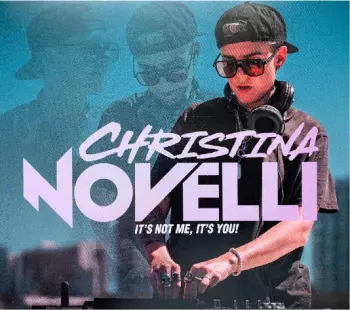 Christina Novelli: It's Not Me, It's You !