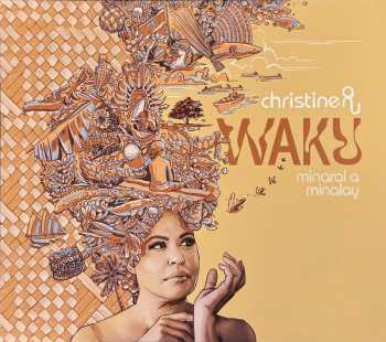 Album Christine Anu: Waku - Minaral A Minalay