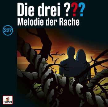 CD Christoph Dittert: Die Drei ??? 227 - Melodie Der Rache 620089