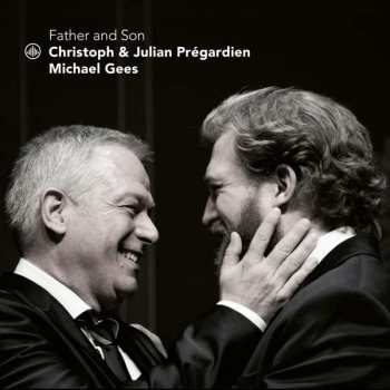 CD Christoph Prégardien: Father And Son 600510