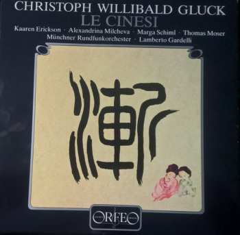 Album Christoph Willibald Gluck: Le Cinesi